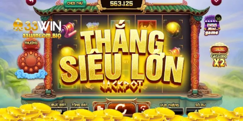 Kho game slot phong phú Nổ Hũ 33Win và tối ưu hóa chiến thuật